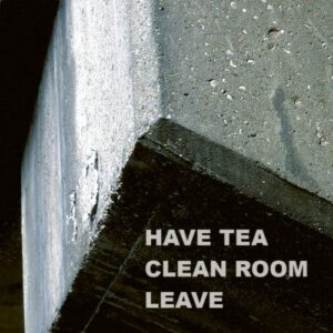 Rothko - Have Tea-Clean Room-Leave