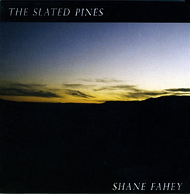 Shane Fahey – The Slated Pines cover