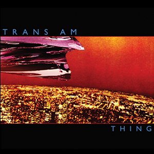 Trans Am - Thing sleeve
