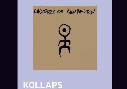 33⅓: Einstürzende Neubauten - Kollaps