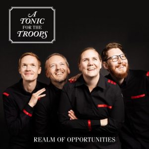A Tonic For The Troops - Realm Of Opportunities
