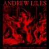 Andrew Liles - First Monster Last Monster Always Monster