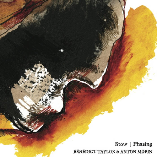 Benedict Taylor and Anton Mobin - Stow | Phasing