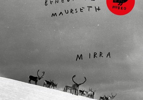 Benedicte Maurseth - Mirra