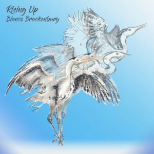 Brackenbury Bianco - Rising Up