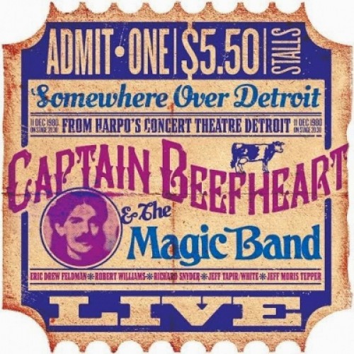 Captain Beefheart and The Magic Band – Live From Harpo’s 1980