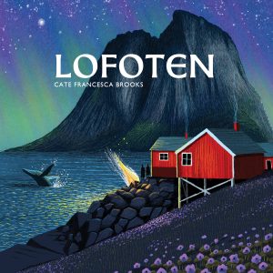 Cate Francesca Brooks - Lofoten