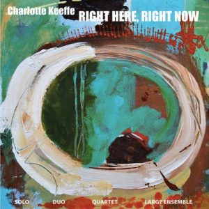 Charlotte Keeffe - Right Here, Right Now