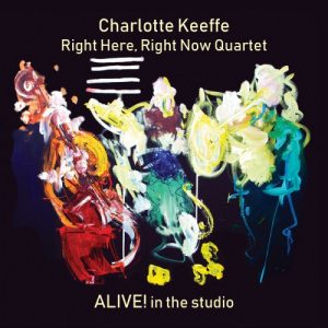 Charlotte Keeffe - Alive! In The Studio