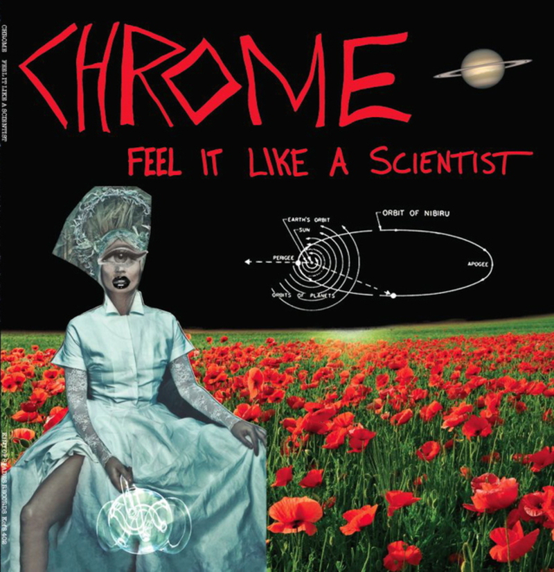 Chrome – Feel It Like A Scientist