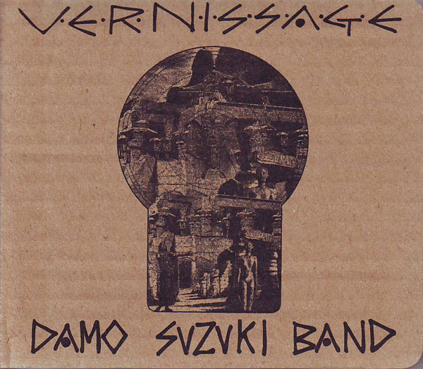 Damo Suzuki Band - Vernissage