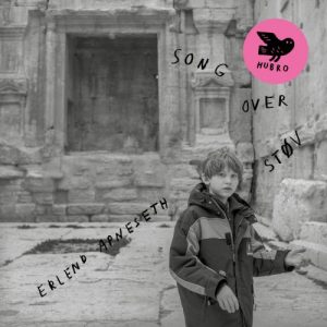 Erlend Apneseth - Song Over Støv