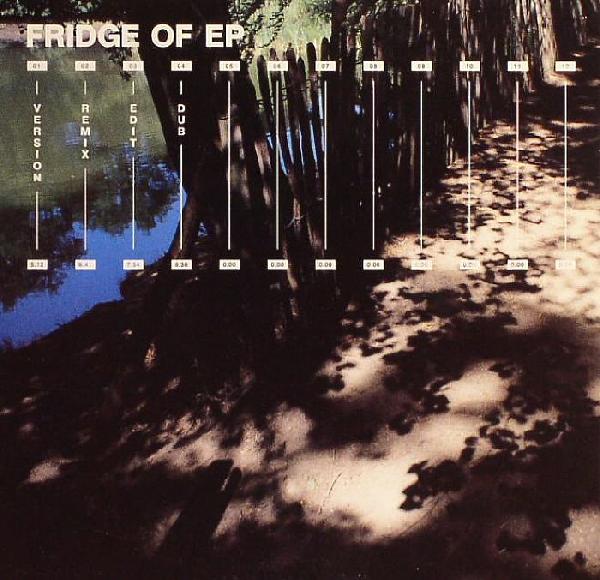 Fridge - Of EP
