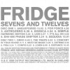Fridge- Sevens And Twelves 