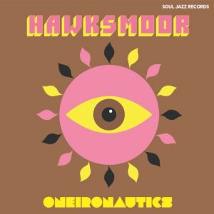 Hawksmoor -Oneironautics