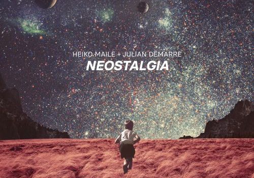 Heiko Maile and Julian Demarre - Neostalgia