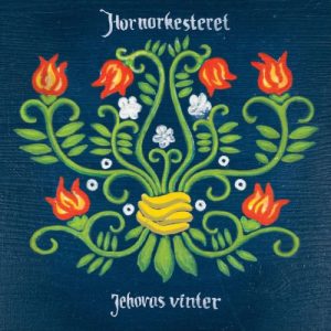 Hornorkesteret - Jehovas Vinter