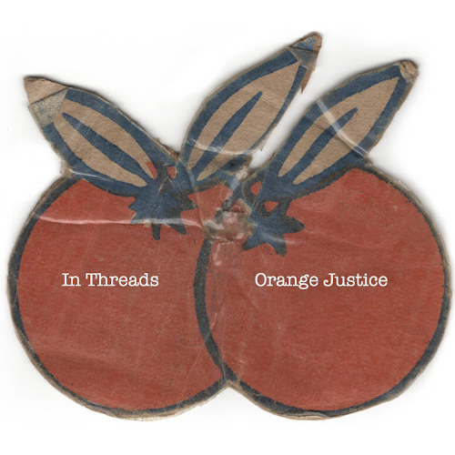 In Threads - Orange Justice