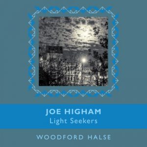 Joe Higham - Light Seekers