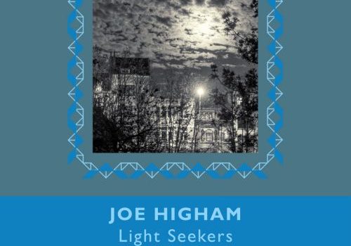 Joe Higham - Light Seekers