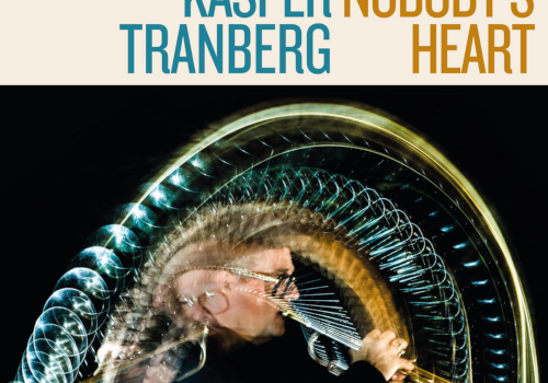 Kasper Tranberg - Nobody's Heart