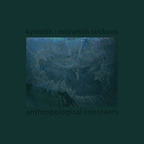 Kymatik - Anthropological Constants