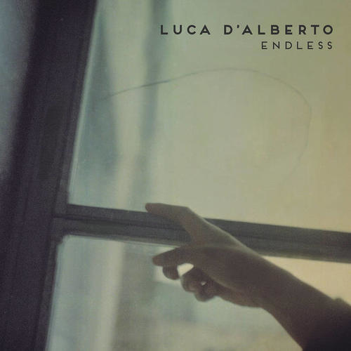 Luca D’Alberto - Endless