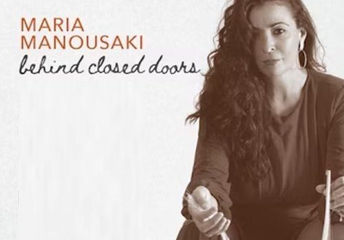Maria Manousaki - Behind Closed Doors