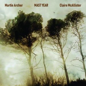 Martin Archer and Claire McAllister - Mast Year