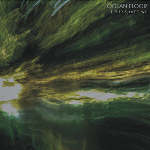 Ocean Floor - Four Shadows