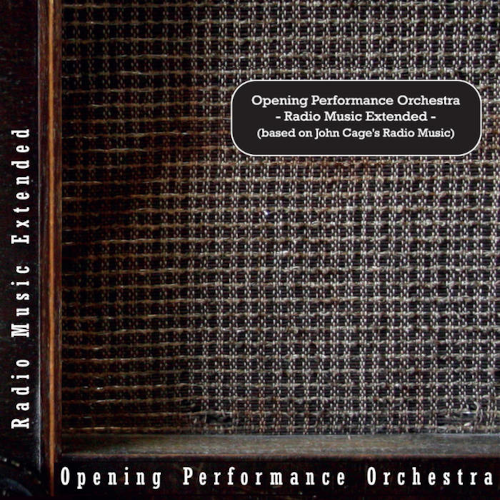Opening Performance Orchestra - Radio Music Extended
