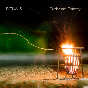 Orchestra Entropy - Rituals