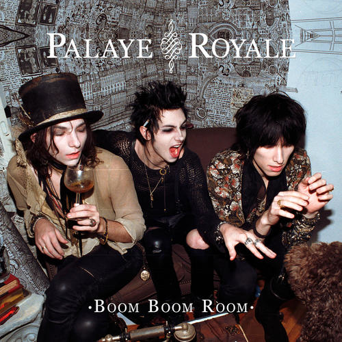 Palaye Royale - Boom Boom Room (Side A)