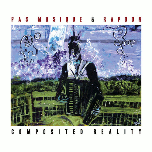 Pas Musique and Rapoon - Composed Reality