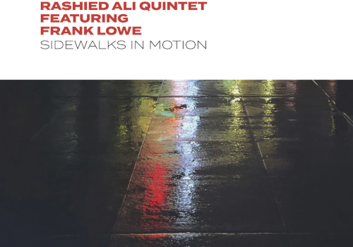 Rashied Ali Quintet - Sidewalks In Motion