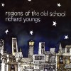Richard Youngs - Regions of the old School