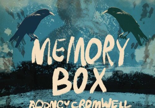Rodney Cromwell - Memory Box