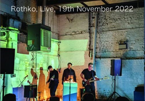 Rothko - Live, 19th November 2022