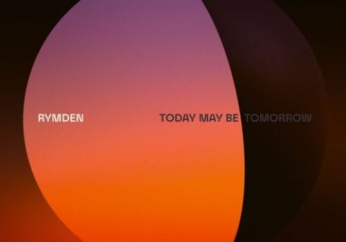 Rymden - Today May Be Tomorrow