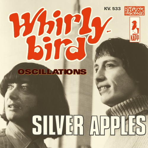 Silver Apples - Whirly Bird Oscillations