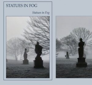 Statues In Fog - Statues In Fog