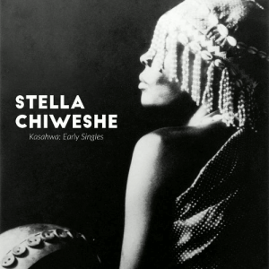 Stella Chiweshe - Kasahawa: Early Singles