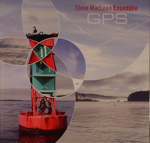Steve Maclean Ensemble - GPS