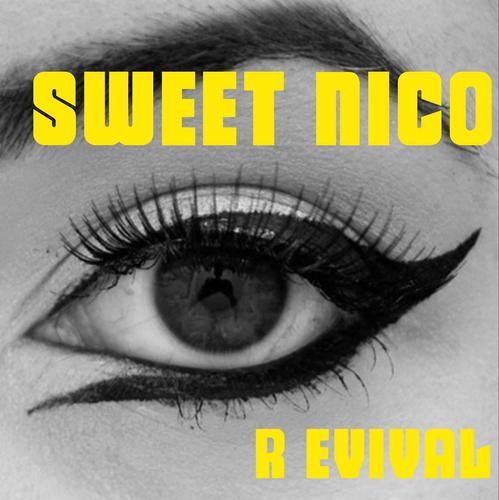 Sweet Nico - R evival