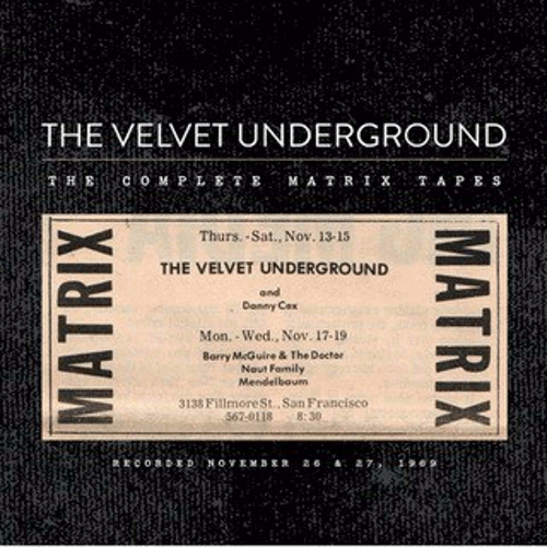 The Velvet Underground - The Complete Matrix Tapes