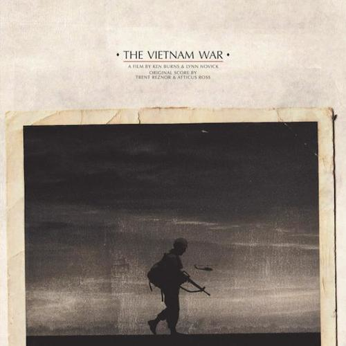 Trent Reznor and Atticus Ross ‎- The Vietnam War OST