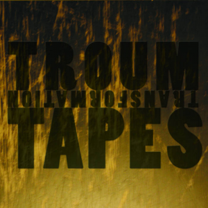 Various - Troum Transformation Tapes