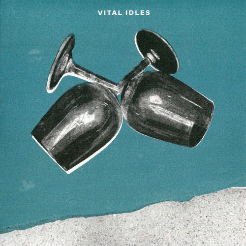 Vital Idles - Vital Idles EP