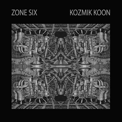 Zone Six – Kozmik Koon