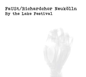 faUSt / Richerdchor Neukölln - By The Lake Festival